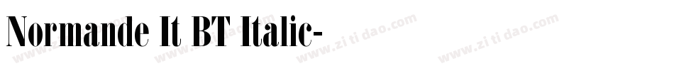 Normande It BT Italic字体转换